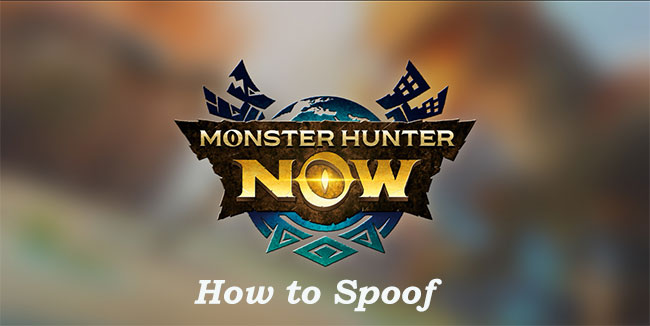 魔物獵人 Now位置欺騙